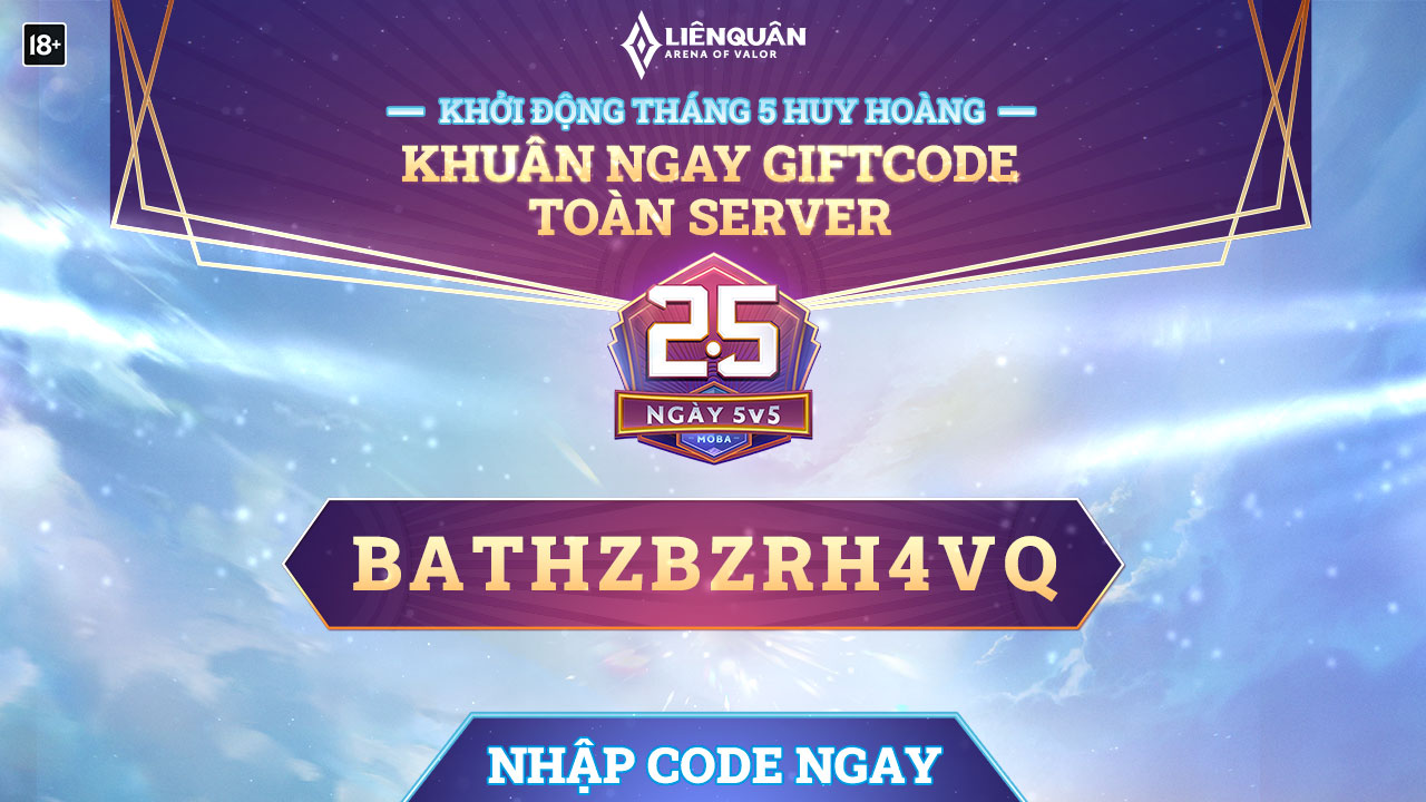 Giftcode Toàn Server - Mừng Tháng 5 Huy Hoàng - Free Quà Ngập Tràn | Garena Liên  Quân Mobile