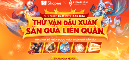 SỰ KIỆN SĂN QUÀ LIÊN QUÂN TRÊN ỨNG DỤNG SHOPEE ĐÃ TRỞ LẠI