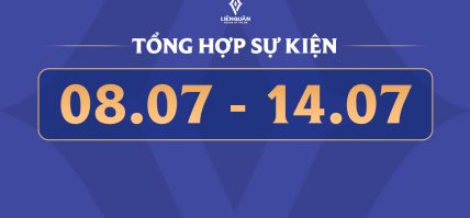 Tổng hợp Sự kiện Cửa hàng (08/07 – 14/07)