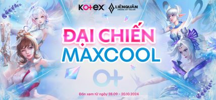 CÔNG BỐ GIẢI ĐẤU LIÊN QUÂN MOBILE “ĐẠI CHIẾN MAXCOOL” TRI ÂN NGÀY PHỤ NỮ VIỆT NAM 20/10