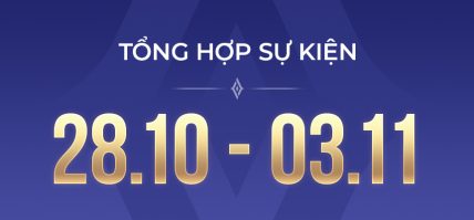 TỔNG HỢP SỰ KIỆN (28/10 – 03/11)