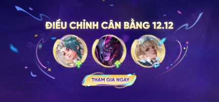 ĐIỀU CHỈNH CÂN BẰNG 12.12 – PB MỪNG SINH NHẬT LIÊN QUÂN 8 TUỔI