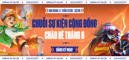 KHỞI TRANH GIAI ĐOẠN 3 (TUẦN 21–22/06) – CHÁY HẾT MÌNH CÙNG CHUỖI SỰ KIỆN CỘNG ĐỒNG CHÀO HÈ THÁNG 6