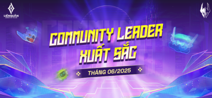 CHÚC MỪNG COMMUNITY LEADER XUẤT SẮC NHẤT THÁNG 06/2025