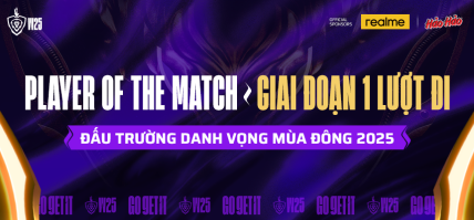 TỔNG KẾT BXH PLAYER OF THE MATCH GIAI ĐOẠN 1 LƯỢT ĐI ĐẤU TRƯỜNG DANH VỌNG MÙA ĐÔNG 2025