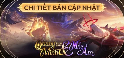 CHI TIẾT BẢN CẬP NHẬT QUANG MINH & HẮC ÁM 22.10.2025