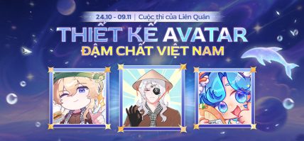 PHÁT ĐỘNG CUỘC THI THIẾT KẾ AVATAR LIÊN QUÂN ĐẬM CHẤT VIỆT NAM