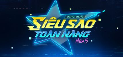 CÔNG BỐ GIẢI ĐẤU SIÊU SAO TOÀN NĂNG 5.0 – SÂN CHƠI DÀNH CHO CÁC CREATOR ĐÀO TẠO SIÊU SAO
