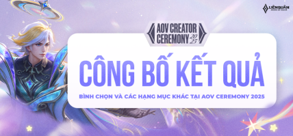 CÔNG BỐ KẾT QUẢ CÁC HẠNG MỤC GIẢI THƯỞNG TẠI AOV CEREMONY 2025