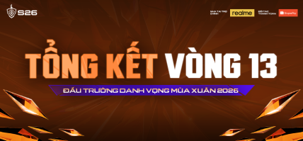 TỔNG KẾT ĐẤU TRƯỜNG DANH VỌNG MÙA XUÂN 2026 – VÒNG 13: CUỘC CẠNH TRANH KHỐC LIỆT CHO VỊ TRÍ ĐẦU BẢNG