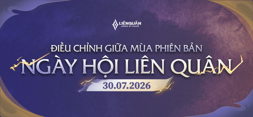ĐIỀU CHỈNH GIỮA MÙA PB NGÀY HỘI LIÊN QUÂN – 30.07.2026