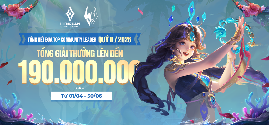 TỔNG KẾT CUỘC THI ĐUA TOP COMMUNITY LEADER TỔ CHỨC SỰ KIỆN CỘNG ĐỒNG LIÊN QUÂN QUÝ II/2026 (01/04 – 30/06/2026)