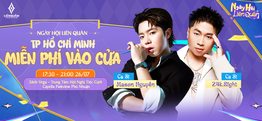 24K.RIGHT VÀ MASON NGUYỄN CÙNG 2.000 PHẦN QUÀ ĐANG CHỜ ĐÓN KIỆN TƯỚNG TẠI NGÀY HỘI LIÊN QUÂN THÀNH PHỐ HỒ CHÍ MINH VÀO NGÀY 26/07
