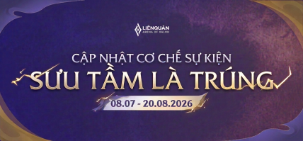 CẬP NHẬT CƠ CHẾ SỰ KIỆN “SƯU TẦM LÀ TRÚNG”