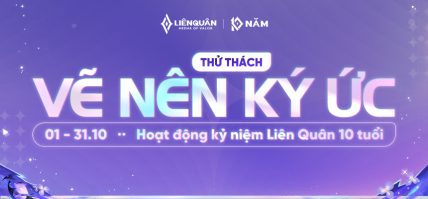THỬ THÁCH “VẼ NÊN KÝ ỨC” | KỶ NIỆM SINH NHẬT LIÊN QUÂN 10 TUỔI